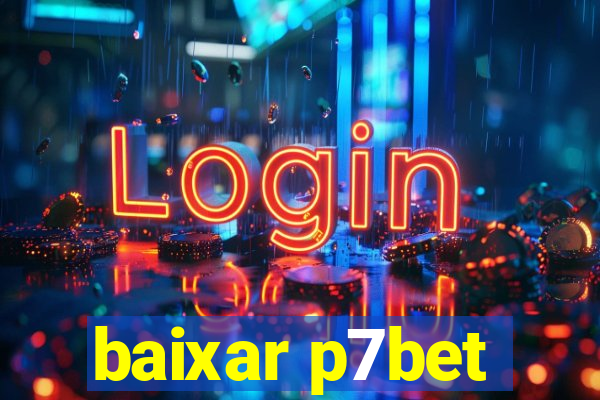 baixar p7bet