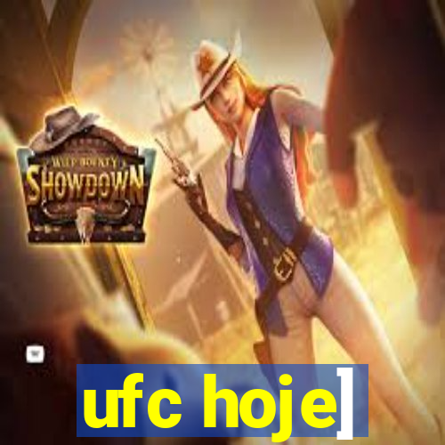 ufc hoje]