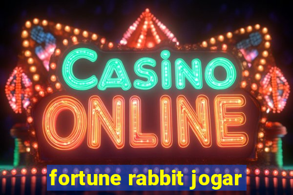 fortune rabbit jogar