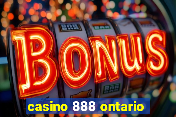 casino 888 ontario