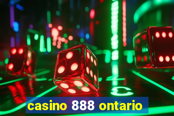 casino 888 ontario