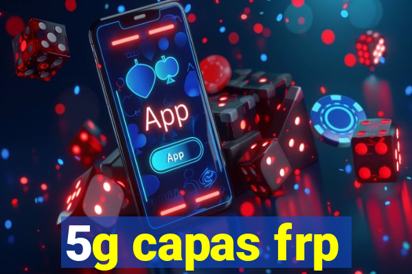 5g capas frp