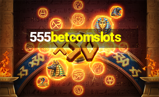 555betcomslots