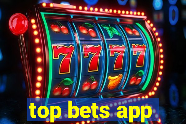 top bets app