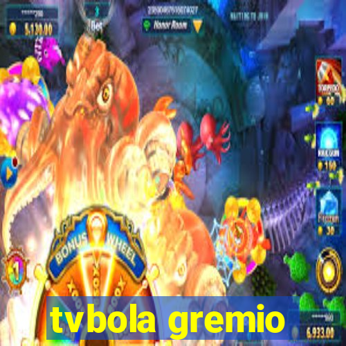 tvbola gremio