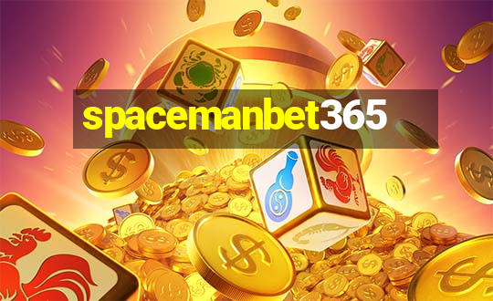 spacemanbet365