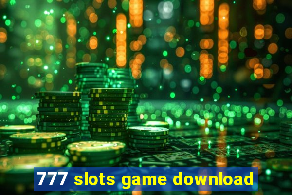 777 slots game download