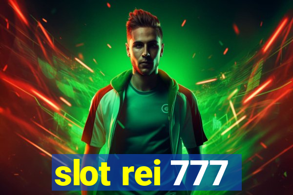 slot rei 777