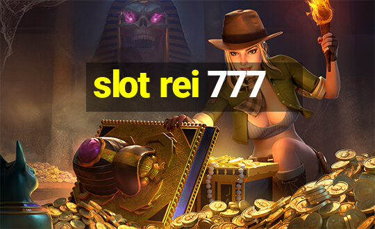 slot rei 777