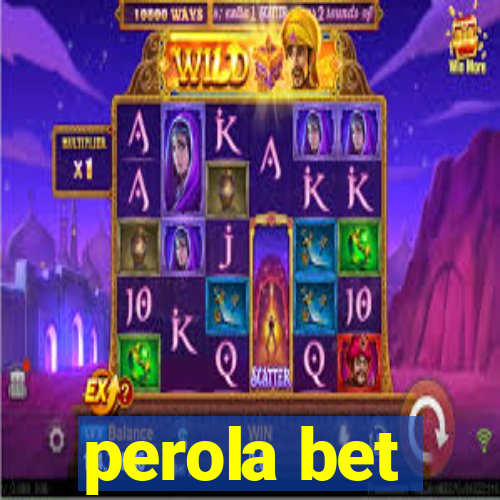 perola bet