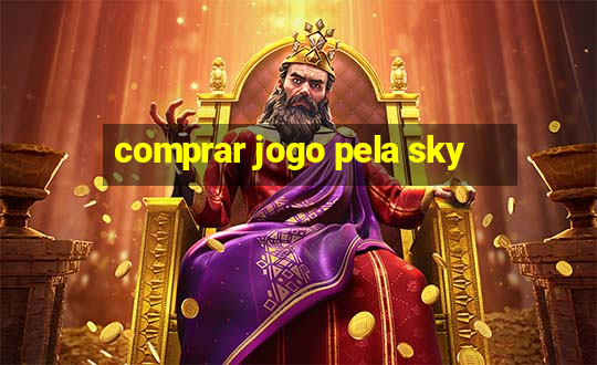 comprar jogo pela sky