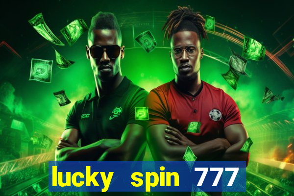 lucky spin 777 jili big winner