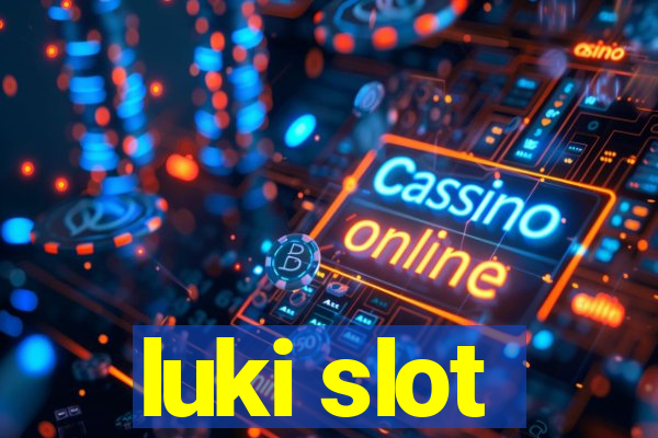 luki slot