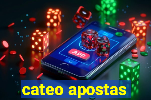 cateo apostas