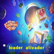 loader ativador windows 7