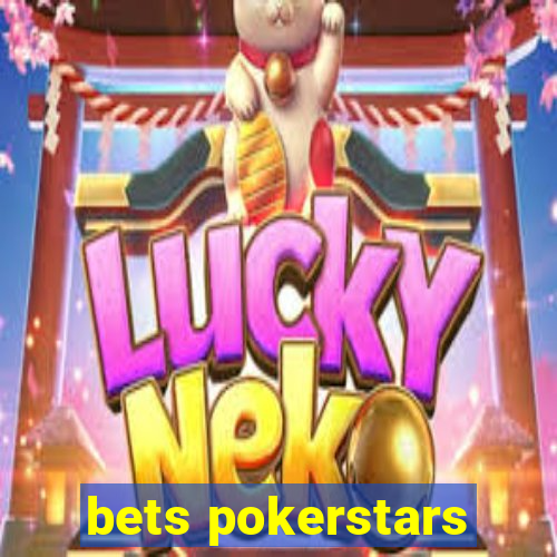 bets pokerstars