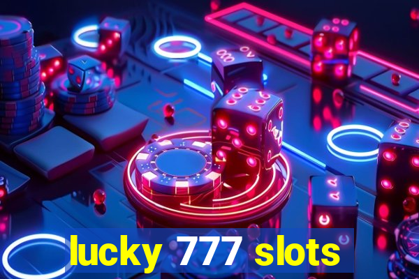 lucky 777 slots