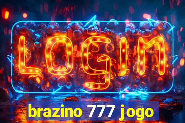 brazino 777 jogo