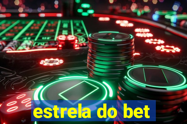 estrela do bet