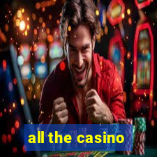 all the casino