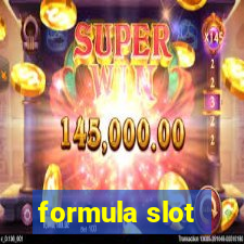 formula slot