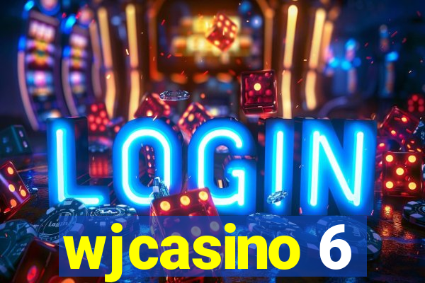 wjcasino 6