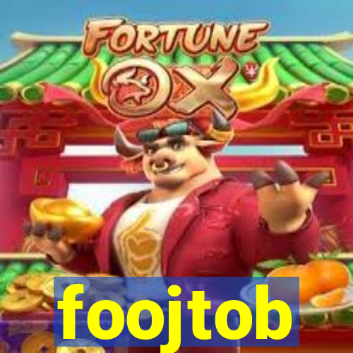 foojtob