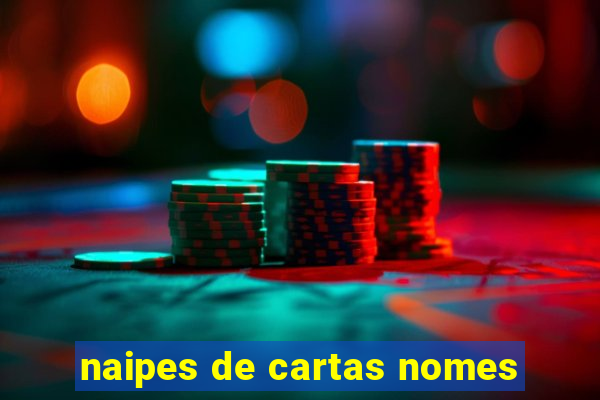 naipes de cartas nomes