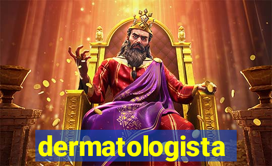 dermatologista quanto ganha