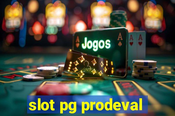 slot pg prodeval