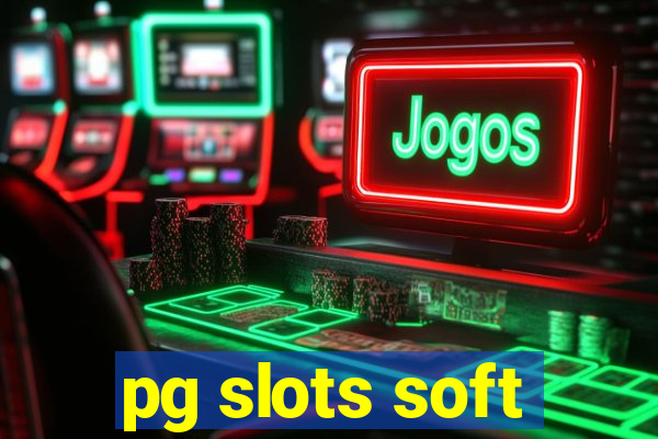 pg slots soft