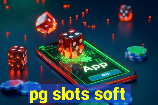 pg slots soft