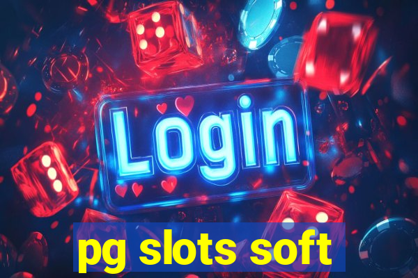 pg slots soft