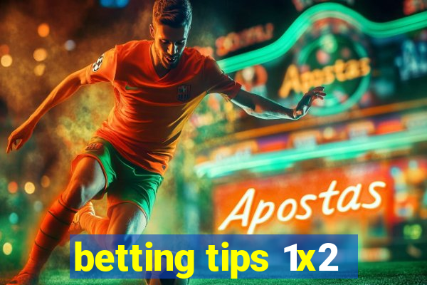 betting tips 1x2