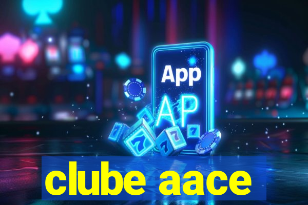 clube aace