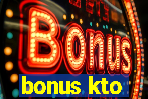 bonus kto