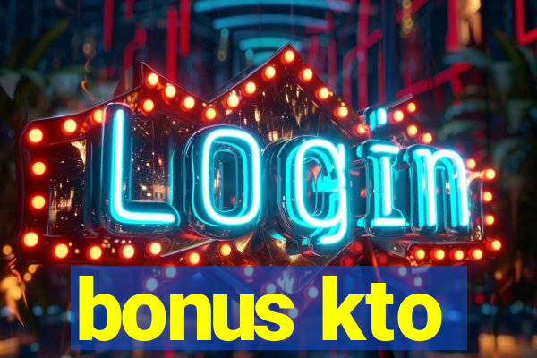 bonus kto