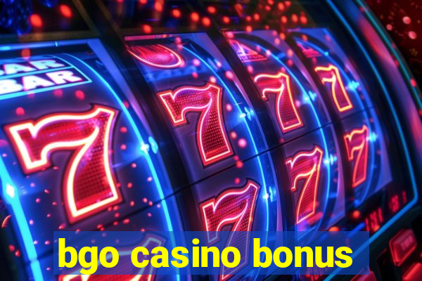 bgo casino bonus