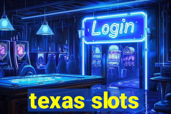 texas slots