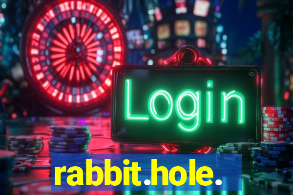 rabbit.hole.