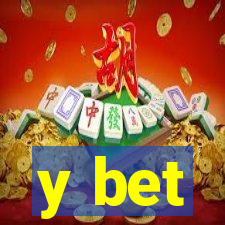 y bet