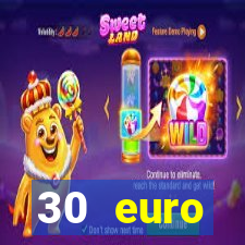 30 euro startguthaben online casino