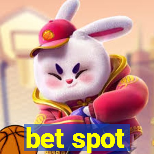 bet spot