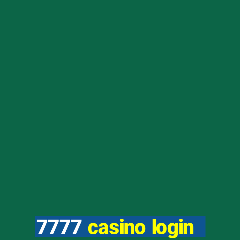 7777 casino login