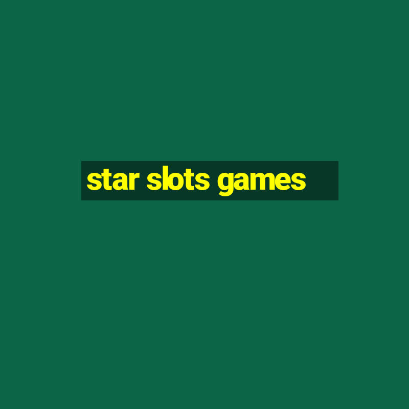 star slots games