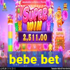 bebe bet