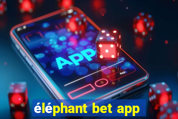 éléphant bet app