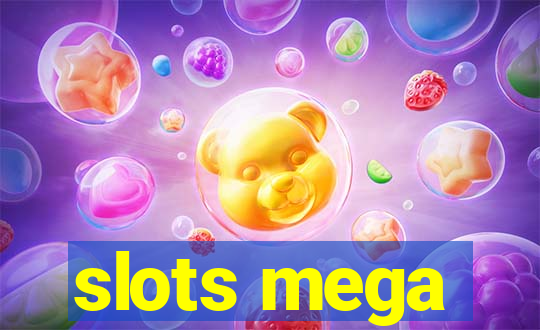 slots mega