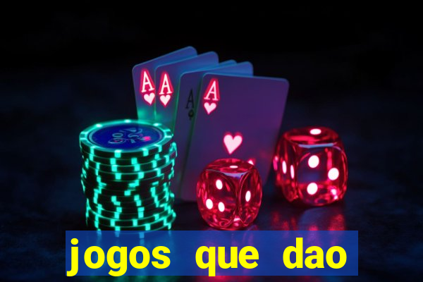 jogos que dao dinheiro para come?ar