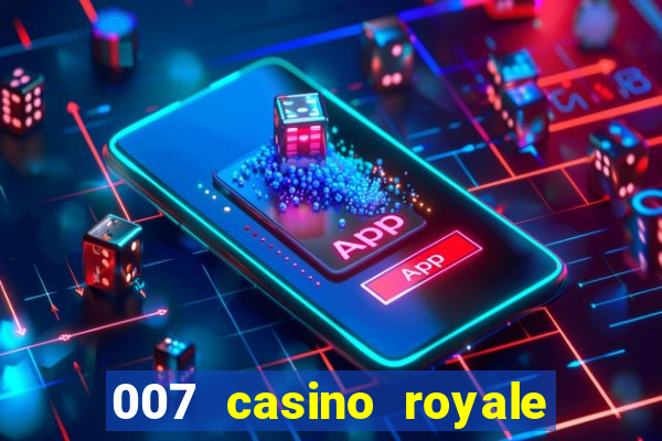 007 casino royale online hd